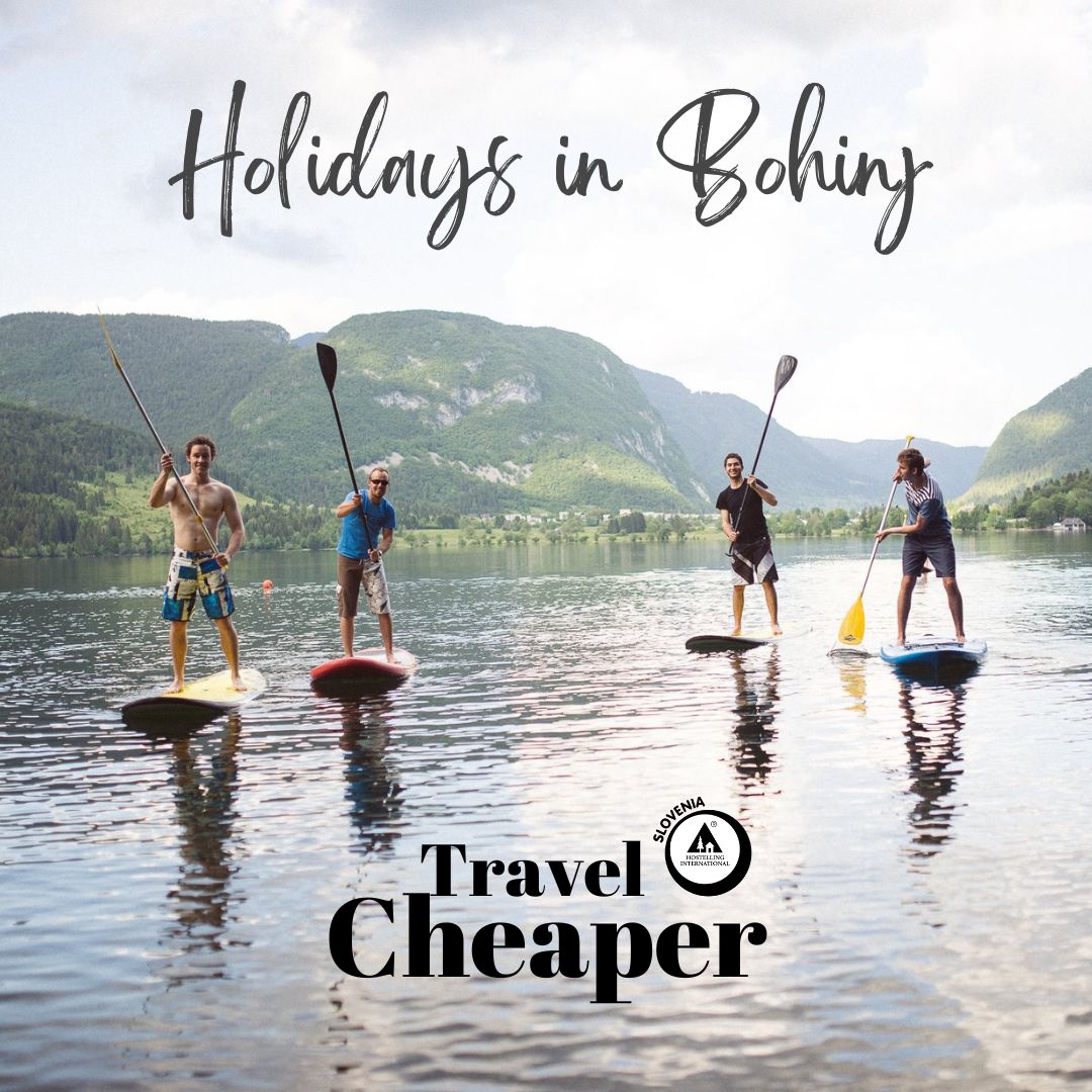 Holidays in Bohinj